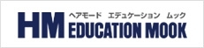 HAIRMODE EDUCATION MOOK